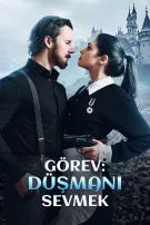 Görevimiz Düşmanla Aşk