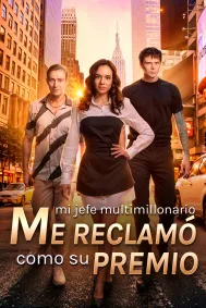 Mi jefe multimillonario me reclamó como su premio