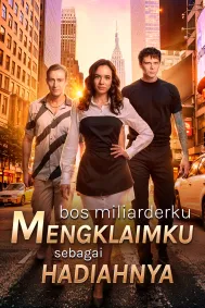 Bos Miliarderku Mengklaimku Sebagai Hadiahnya