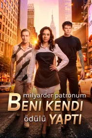 Milyarder Patronum Beni Kendi Ödülü Yaptı