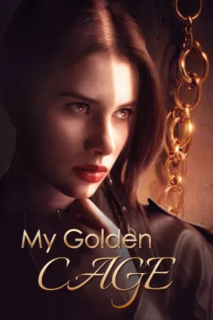 My Golden Cage