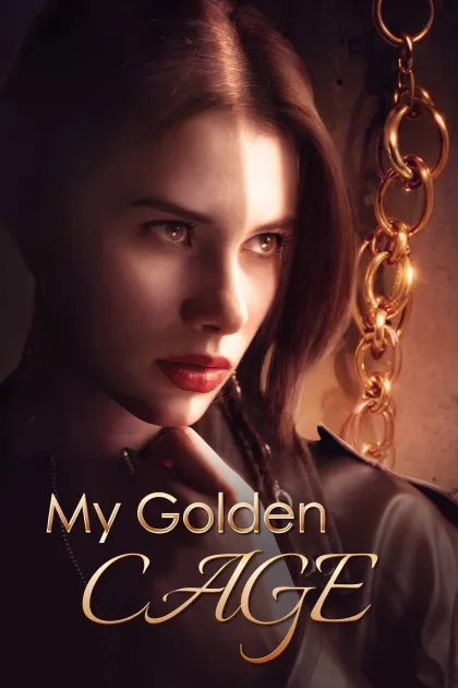 My Golden Cage