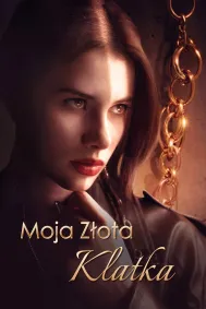 Moja złota klatka