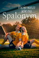Moje serce jest na spalonym