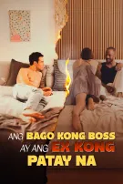 Ang Bago kong Boss ay ang Ex kong Patay na
