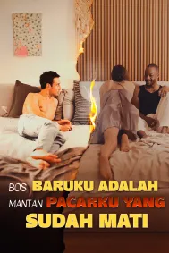 Bos Baruku Adalah Mantan Pacarku yang Sudah Mati