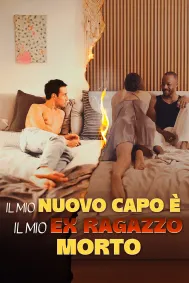 Il Mio Nuovo Capo È Il Mio Ex Ragazzo Morto