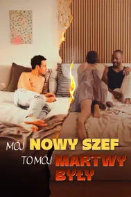 Mój nowy szef to mój martwy były