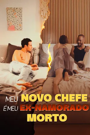 Meu Novo Chefe é Meu Ex-Namorado Morto