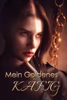 Mein goldener Käfig