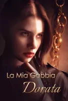 La Mia Gabbia Dorata