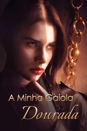 Minha Jaula de Ouro