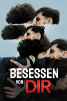 Besessen von dir
