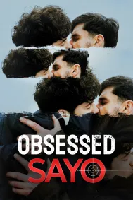 Obsessed Sayo