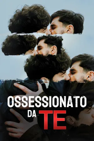 Ossessionato da Te