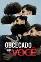 Obcecado por Você