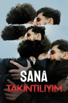 Sana Takıntılıyım