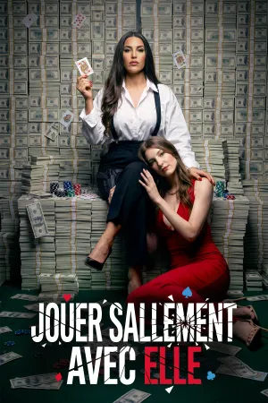 Jouer Sallement avec Elle