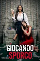 Giocando Sporco