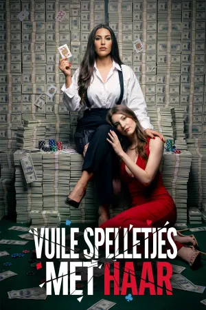 Vuile Spelletjes met Haar