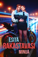 Esitä Rakastavasi Minua