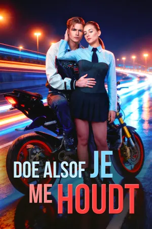 Doe Alsof Je Van Me Houdt