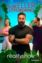 Realityshow: Elsk eller utfordring. Sesong 1