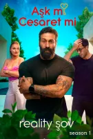 Reality Şov. Aşk mı Cesaret mi. Sezon 1