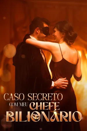 Caso Secreto com Meu Chefe Bilionário