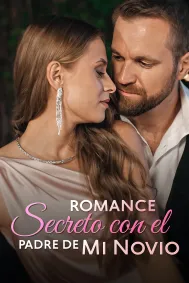Romance secreto con el padre de mi novio