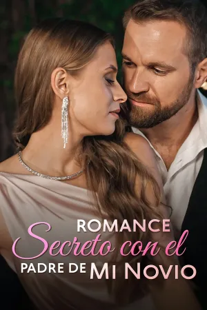 Romance secreto con el padre de mi novio