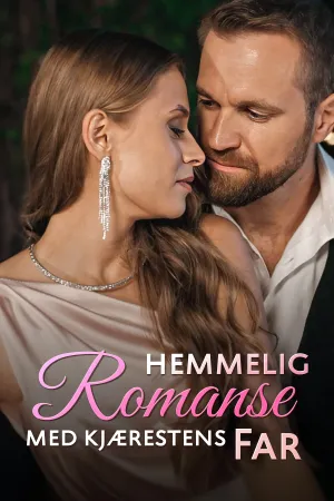 Hemmelig romanse med kjærestens far