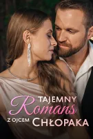 Tajemny romans z ojcem chłopaka