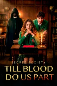 Secret society: Till Blood Do Us Part