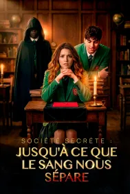 Société Secrète : Jusqu'à Ce Que Le Sang Nous Sépare