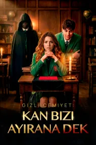 Gizli Cemiyet: Kan Bizi Ayırana Dek