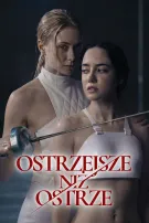 Ostrzejsze niż ostrze