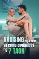Nagising Siya Mula sa Coma Pagkalipas ng 7 Taon