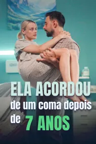 Ela Acordou de um Coma Depois de 7 Anos