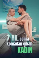 7 Yıl Sonra Komadan Çıkan Kadın