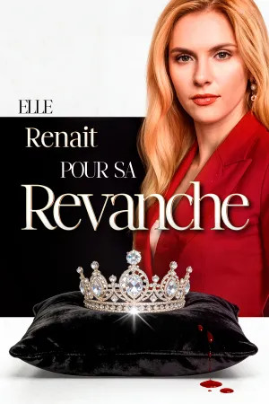 Elle Renait Pour Sa Revanche
