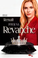 Elle Renait Pour Sa Revanche