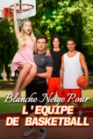 Blanche Neige pour l'Equipe de Basketball