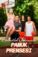Basketbol Takımının Pamuk Prensesi