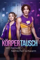 Körpertausch mit meinem heimlichen Schwarm