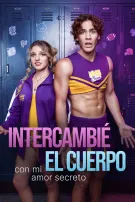 Intercambié el cuerpo con mi amor secreto