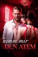 Nimm mir den Atem