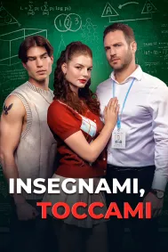 Insegnami, Toccami