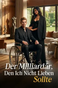 Der Milliardär, den ich nicht lieben sollte