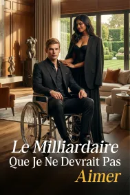Le Milliardaire que Je Ne Devrait Pas Aimer